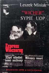 Leszek Misiak, Wicher sypie UOP