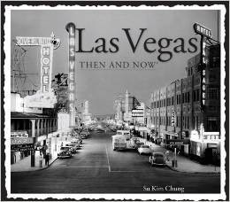 Su Kim Chung, Las Vegas, Then & Now