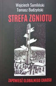 Wojciech Sumliński, Strefa zgniotu