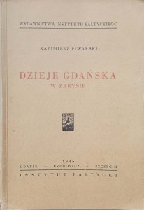 Kazimierz Piwarski, Dzieje Gdańska w zarysie