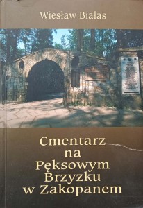 Wiesław Białas, Cmentarz na Pęksowym Brzyzku w Zakopanem