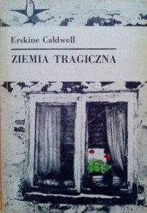 Erskine Caldwell, Ziemia tragiczna