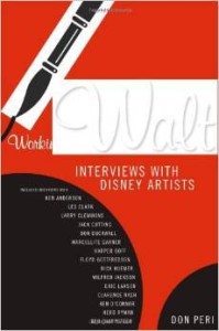 Don Peri, Working with Walt: Interviews with Disney Artists