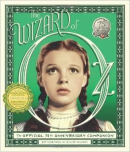 William Stillman Jay Scarfone, The Wizard of Oz: The Official 75th Anniversary Companion