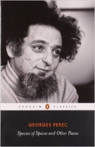 Georges Perec, Species of Spaces and Other Pieces