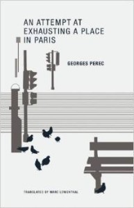 Georges Perec, An Attempt at Exhausting a Place in Paris