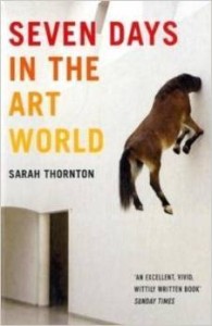 Sarah Thornton, Seven Days in the Art World