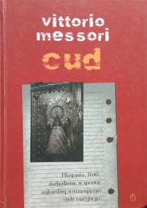Vittorio Messori, Cud