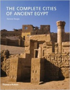 Steven Snape, The Complete Cities of Ancient Egypt