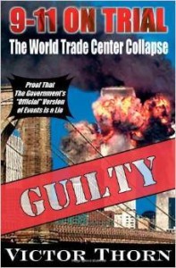 Victor Thorn, 9-11 on Trial: The World Trade Center Collapse