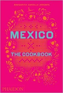 Margarita Carrillo Arronte, Mexico: The Cookbook