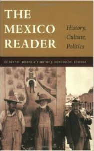 red.G.M. Joseph T.J. Henderson, The Mexico Reader: History, Culture, Politics