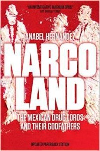 Anabel Hernández, Narcoland