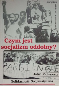 John Molyneux, Czym jest socjalizm oddolny?
