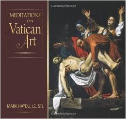 Mark Haydu, Meditations on Vatican Art