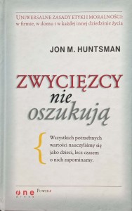 John Huntsman, Zwycięzcy nie oszukują
