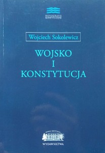 Wojciech Sokolewicz, Wojsko i konstytucja