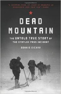 Donnie Eichar, Dead Mountain: The Untold True Story of the Dyatlov Pass Incident