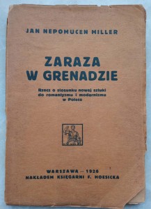 Jan Nepomucen Miller, Zaraza w Grenadzie