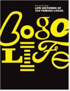 Ron van der Vlugt, Logo Life: Life Histories of 100 Famous Logos