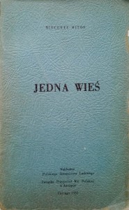 Wincenty Witos, Jedna wieś