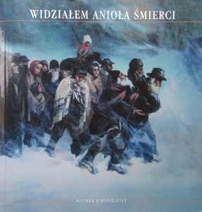 Maciej Siekierski, Widziałem anioła śmierci