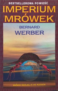 Bernard Werber, Imperium Mrówek