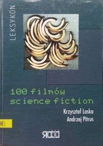 Loska, 100 filmów science fiction Leksykon