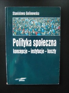 Stanisława Golinowska, Polityka społeczna