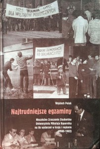 Wojciech Polak, Najtrudniejsze egzaminy
