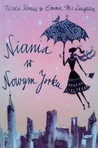 Nicola Kraus Emma McLaughlin, Niania w Nowym Jorku