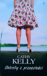 Cathy Kelly, Sekrety z przeszłości