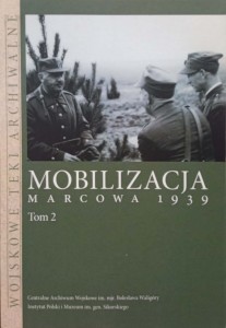 Mobilizacja marcowa 1939 tom 2