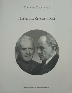 Konrad Czarnocki, Nobel dla Żeromskiego?