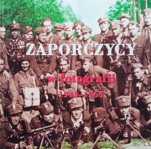 Ewa Kurek, Zaporczycy w fotografii 1943-1963