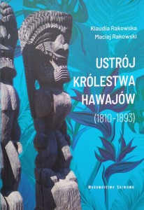 Klaudia Rakowska, Ustrój Królestwa Hawajów 1810-1893
