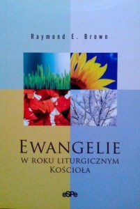 Raymond E. Brown, Ewangelie w roku liturgicznym Kościoła
