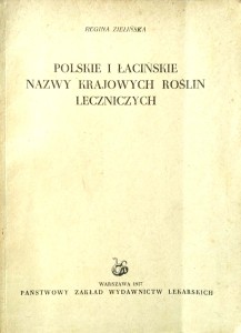 Regina Zielińska, Polskie i łacińskie nazwy krajowych roślin leczniczych
