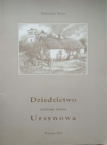 Aleksander Mann, Dziedzictwo Zielony świat Ursynowa