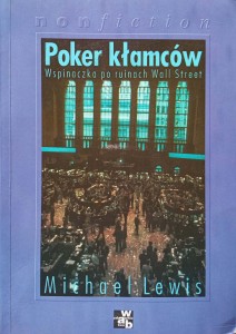 Michael Lewis, Poker kłamców