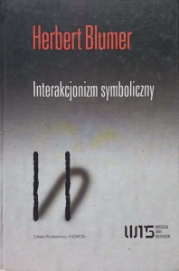 Herbert Blumer, Interakcjonizm symboliczny