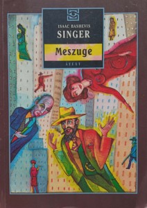 Isaac Bashevis Singer, Meszuge