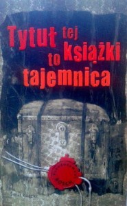 Pseudonymous Bosch, Tytuł tej książki to tajemnica