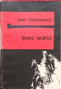 Lewa wolna, Józef Mackiewicz