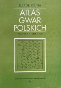 Karol Dejna, Atlas gwar polskich sektor VII kielecki