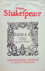 William Shakespeare Najwyborniejsza opowieść o kupcu weneckim