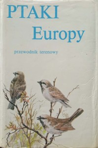 Ptaki Europy Przewodnik terenowy