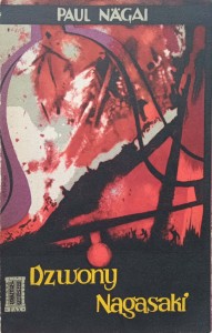Paul Nagai, Dzwony Nagasaki
