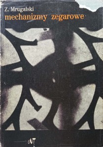 Mrugalski, Mechanizmy zegarowe