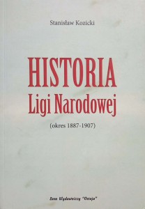 Stanisław Kozicki, Historia Ligi Narodowej